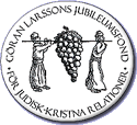 Göran Larssons Jubileumsfond för Judisk-kristna relationer.